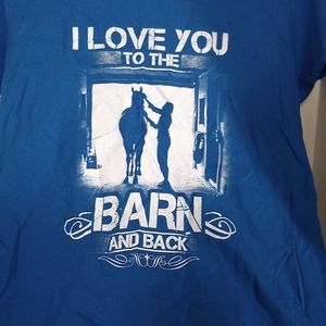 "I Love You To The Barn And Back" Tee Shirt size large